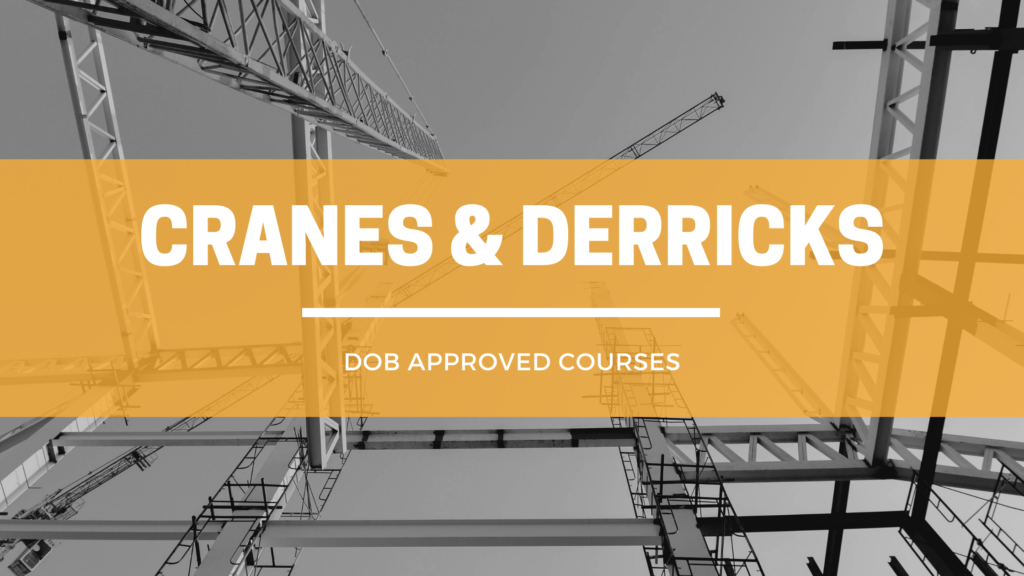 Cranes And Derrick Safety Training Courses Online In NYC